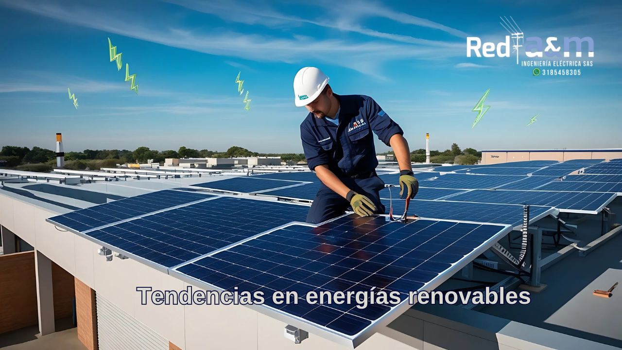 Red a&m al día con las tendencias en energías renovables