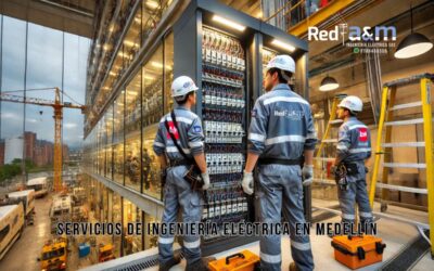 Servicios de ingeniería eléctrica en Medellín: Eficiencia y calidad